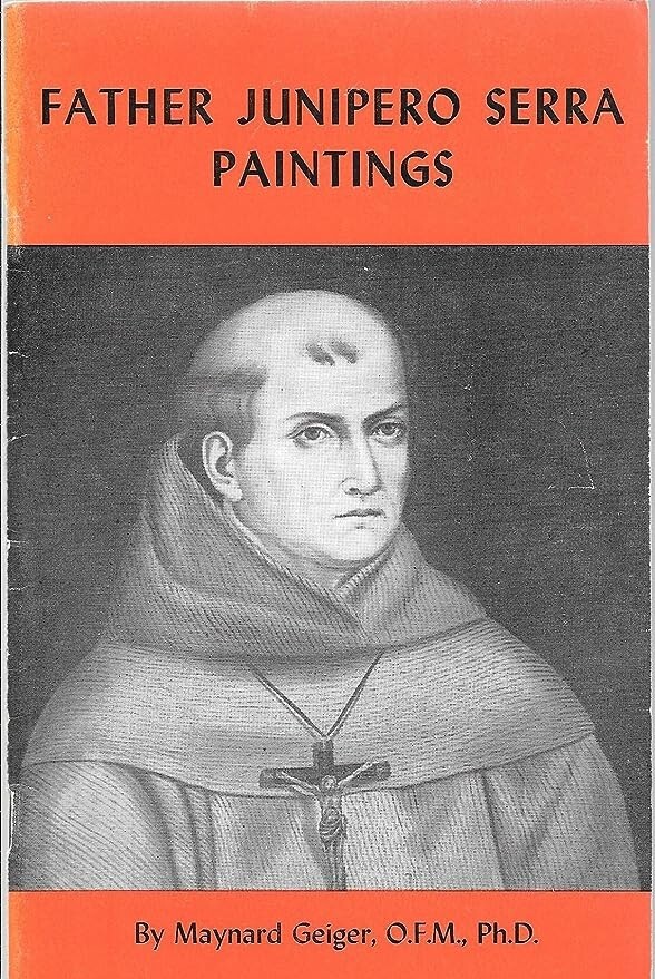 FATHER JUNIPERO SERRA PAINTINGS: 1958 Staple Bound Pamphlet/Paperback Vintage