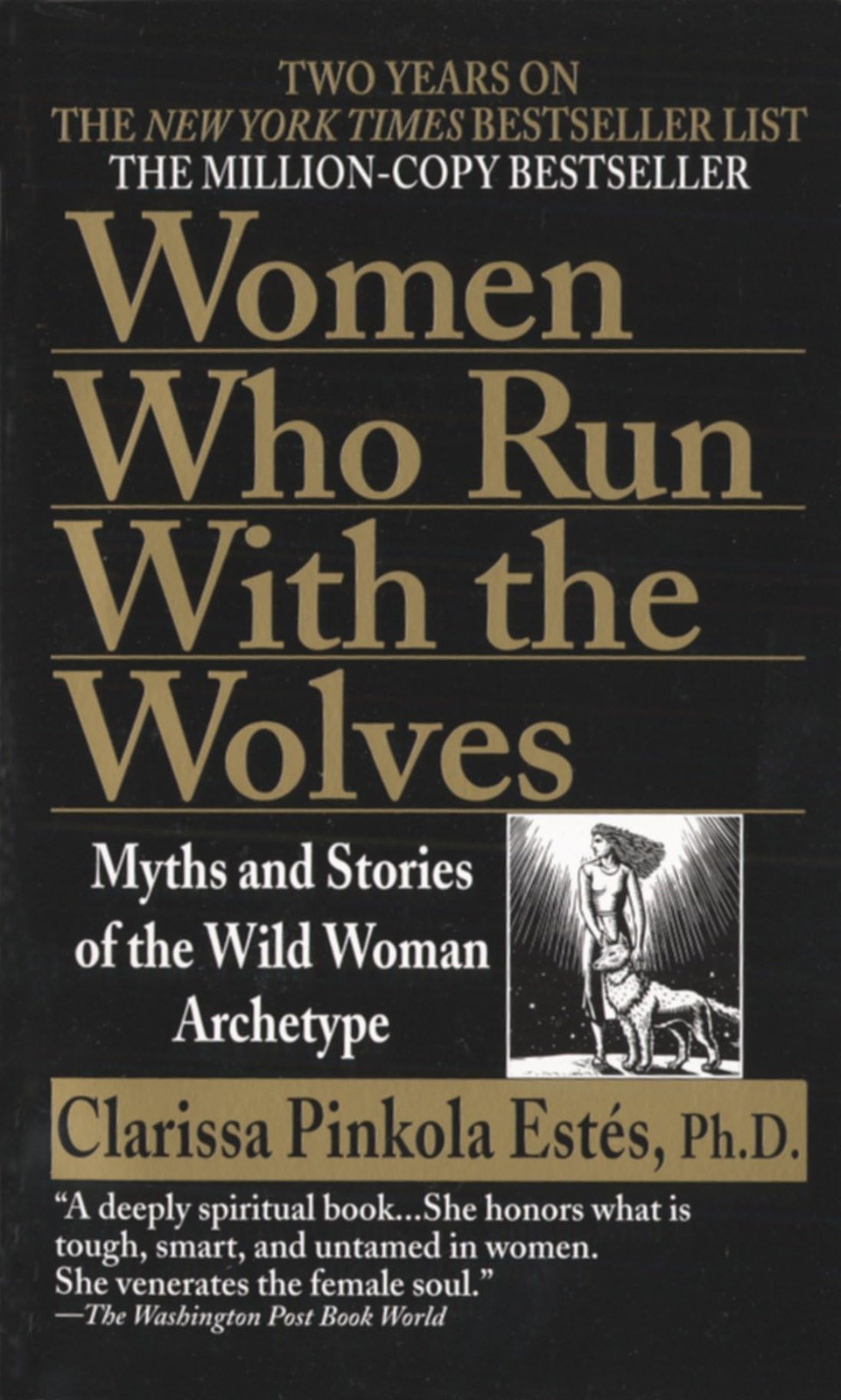 Women Who Run with the Wolves: Myths and Stories of Wild Woman Black