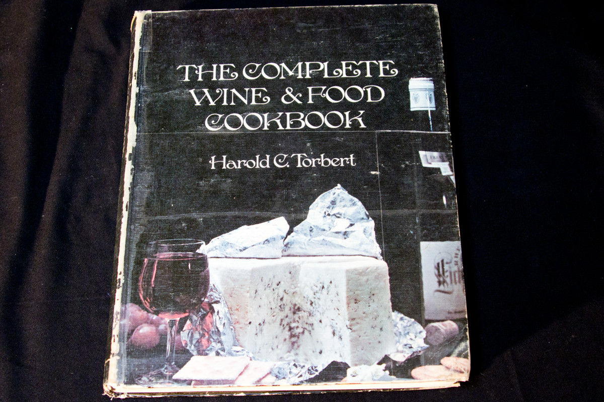 The Complete Wine & Food Cookbook Harold C Torbert Vintage 1970 Hardcover
