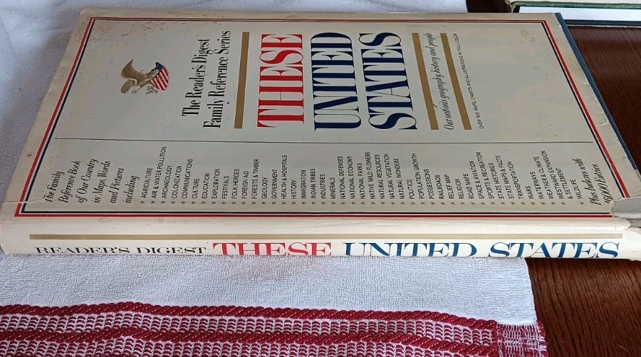 THESE UNITED STATES – Reader’s Digest Hard Cover – Second Printing – 236 Pages
