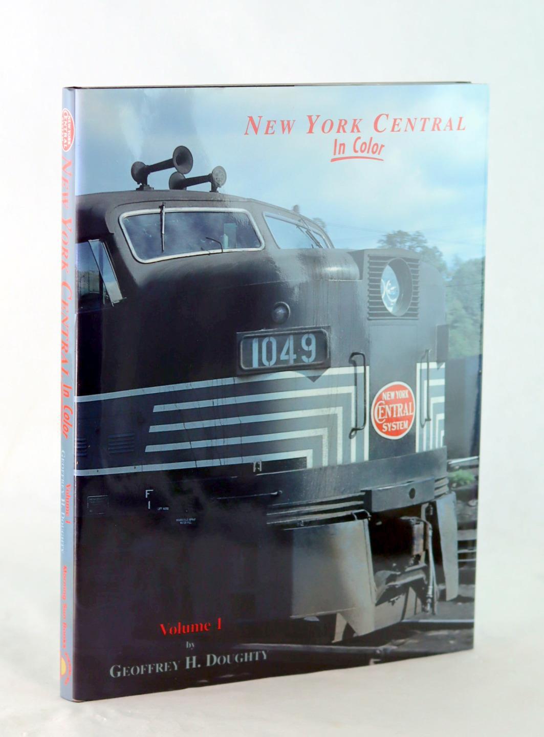 Geoffrey Doughty 2001 New York Central in Color Vol. 1 Hardcover w/Dustjacket
