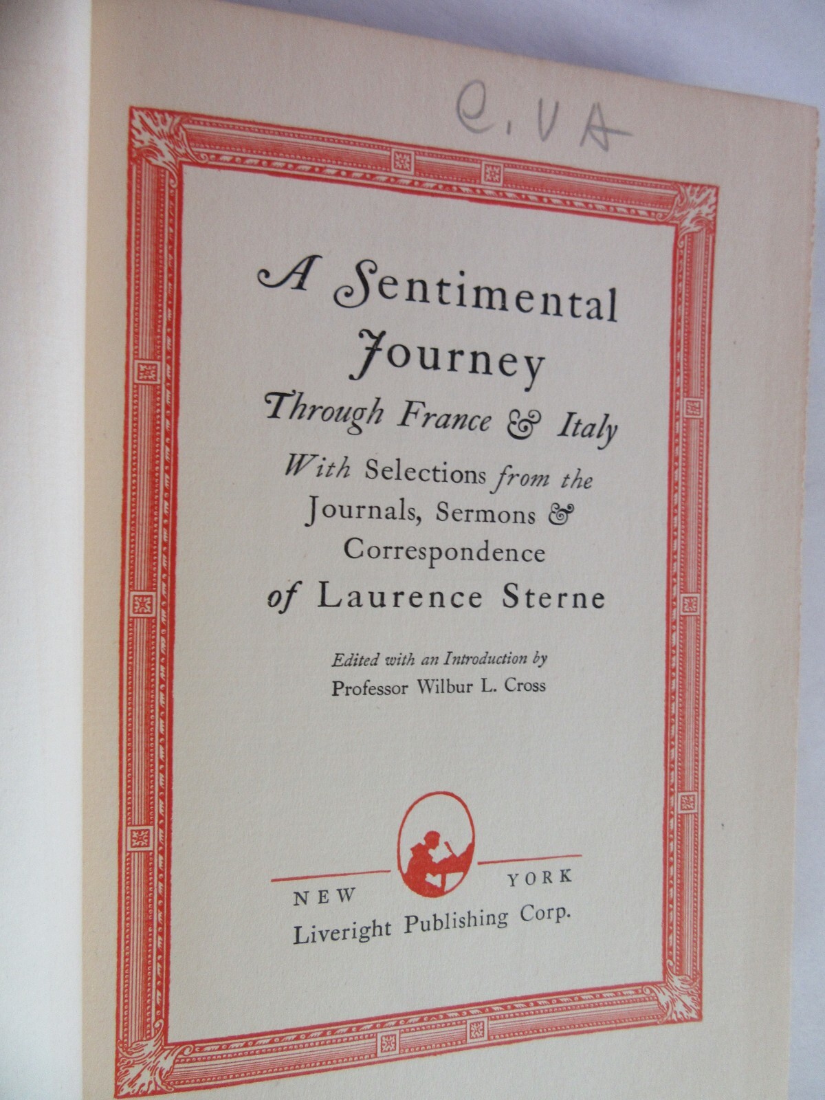 A SENTIMENTAL JOURNEY THROUGH FRANCE AND ITALY by Wilbur L Cross 1942 HC