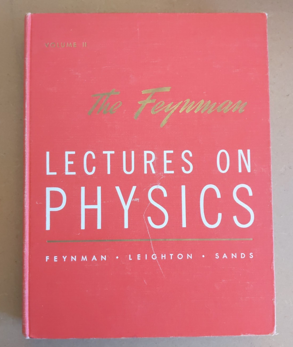 Complete Lectures on Physics RICHARD P. FEYNMAN First Edition 1st 1963,’ 64, ’65