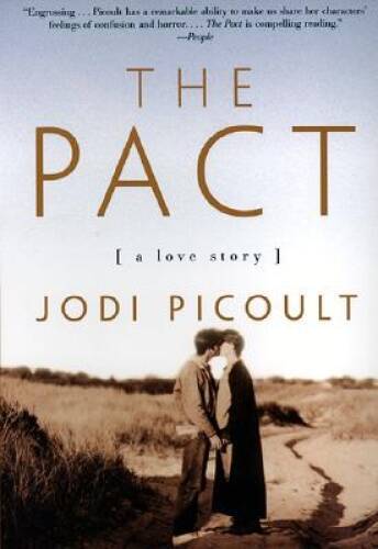 The Pact: A Love Story – Paperback By Picoult, Jodi – GOOD