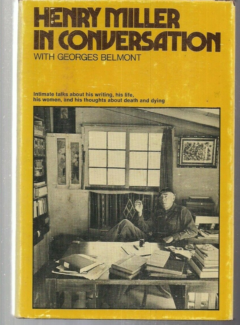 Henry Miller in Conversation HB/DJ Quadrangle 1972 w/ Georges Belmont