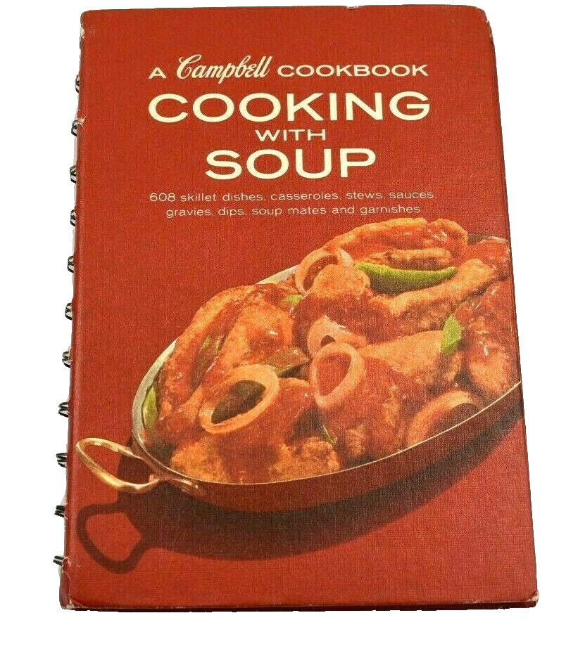 1969 Campbell’s Cooking with Soup Spiral Bound Hardcover Cookbook