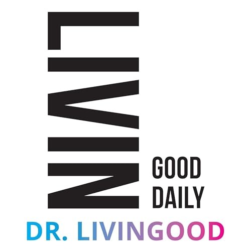 ?︎ AUDIOBOOK ? Livingood Daily by Dr. Livingood