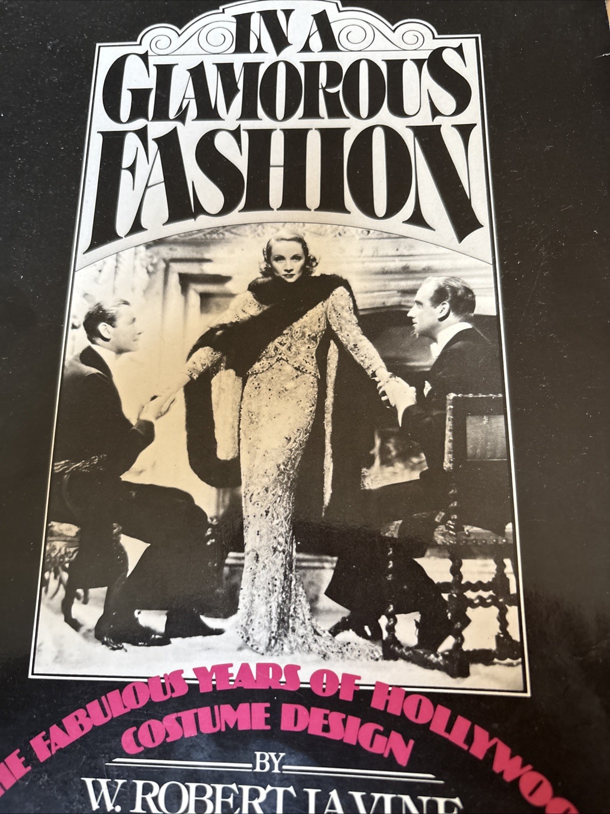 In a Glamorous Fashion : The Fabulous Years of Hollywood Costume Design