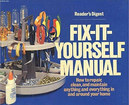 Fix It Yourself Manual – Hardcover By Editors of Reader’s Digest – GOOD