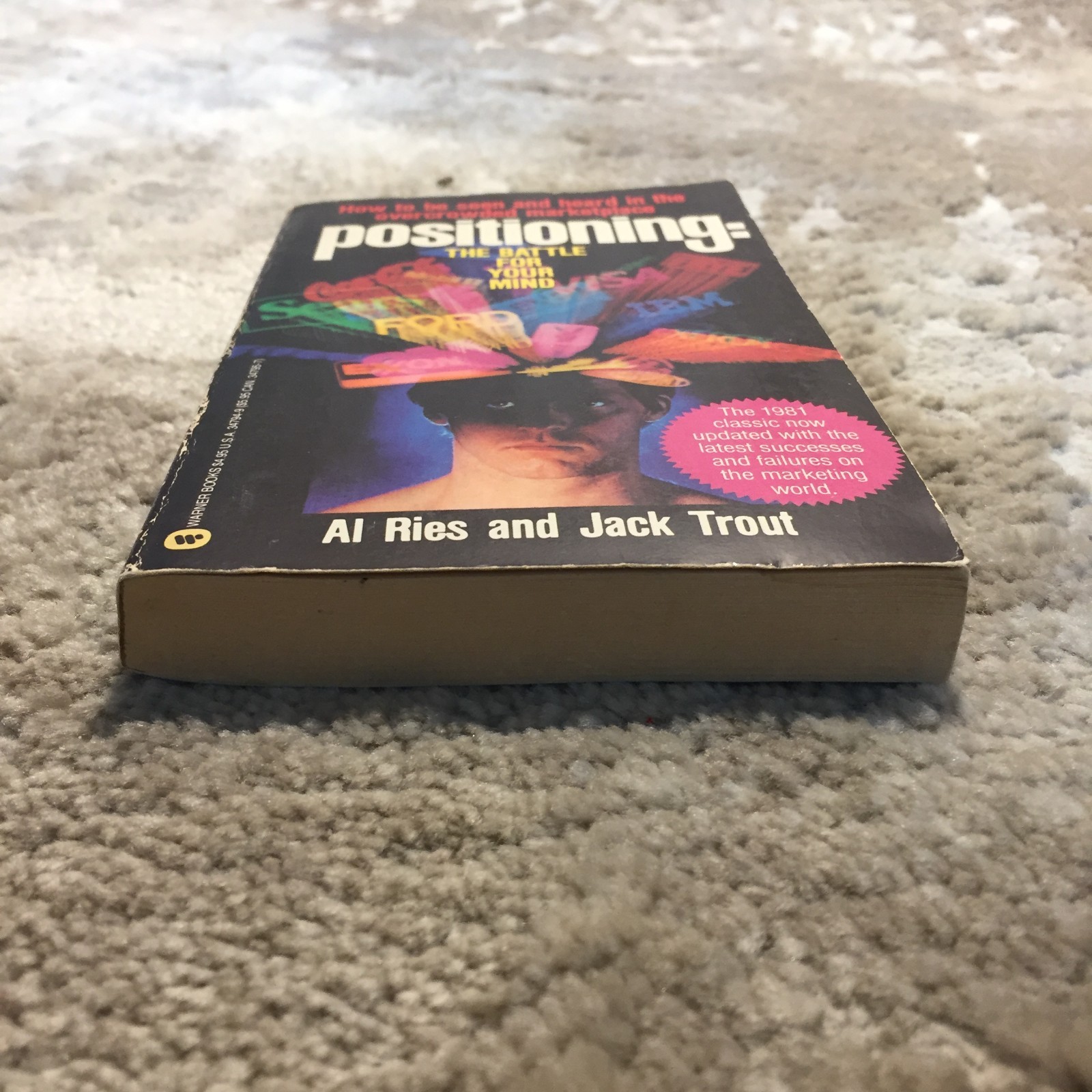 Positioning The Battle For Your Mind Al Ries Jack Trout 1986 Warner Marketing