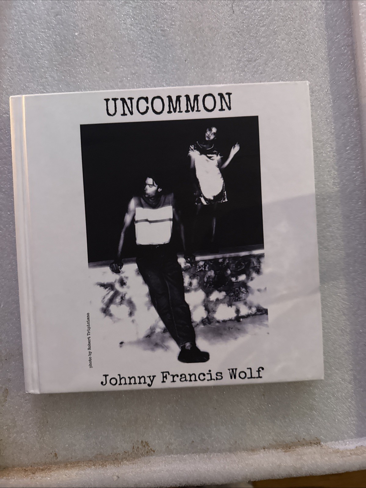 Uncommon- Wolf, Johnny Francis. Hardcover.