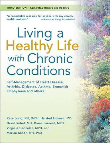 Living a Healthy Life with Chronic Conditions:Self Management of Hea – VERY GOOD