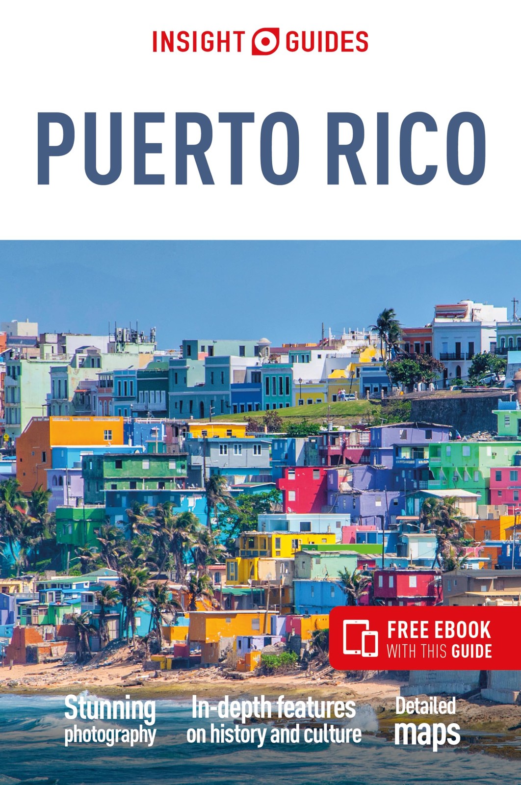 Insight Guides Puerto Rico (Travel Guide with eBook) (Insight Guides Main Se…