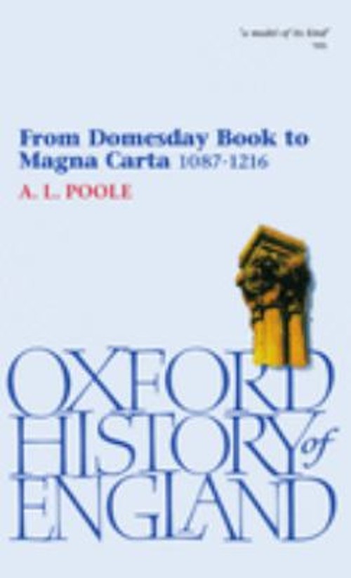 From Domesday Book to Magna Carta 1087-1216 Austin Lane Poole