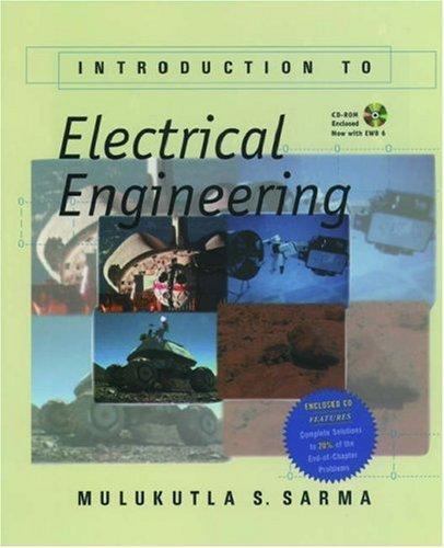 Introduction to Electrical Engineering, Sarma, Mulukutla S., 9780195136043