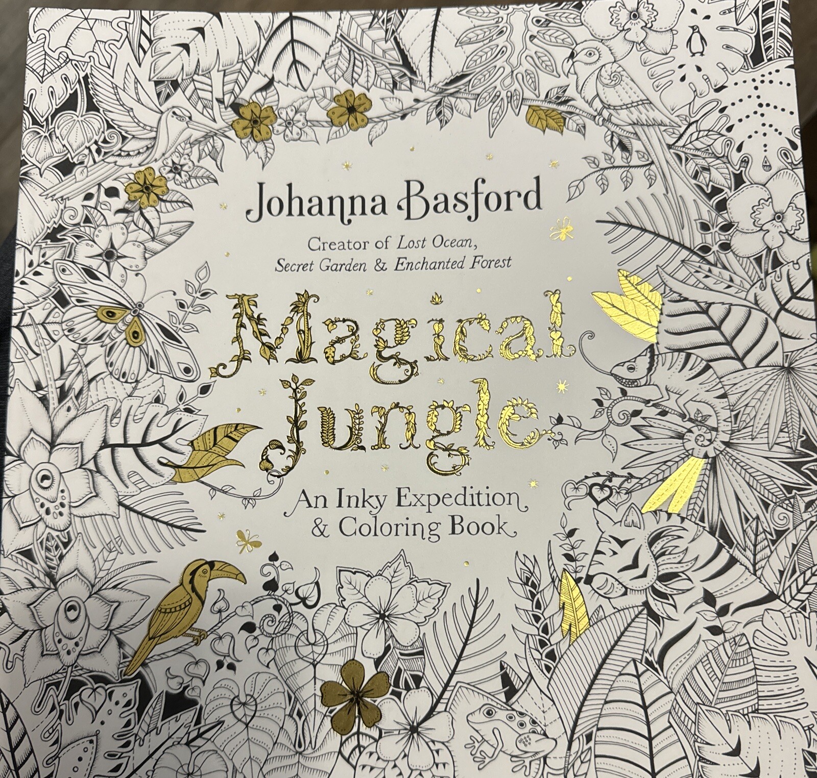 Magical Jungle : An Inky Expedition and Coloring Book for Adults by Johanna…