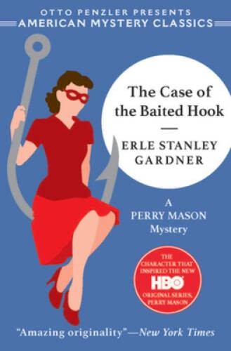 The Case of the Baited Hook – Paperback By Gardner, Erle Stanley – GOOD