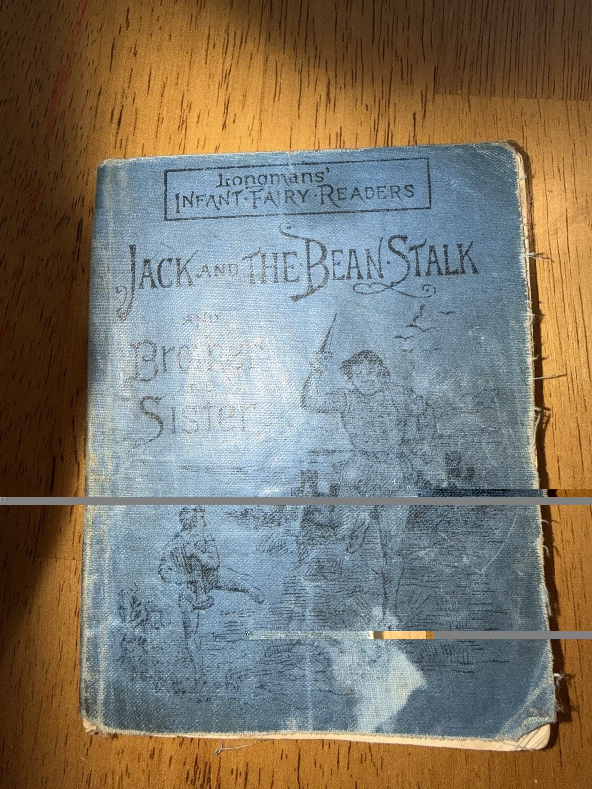 Jack and the Beanstalk And The Brother And Sister. Longmans Infant Fairy Reader