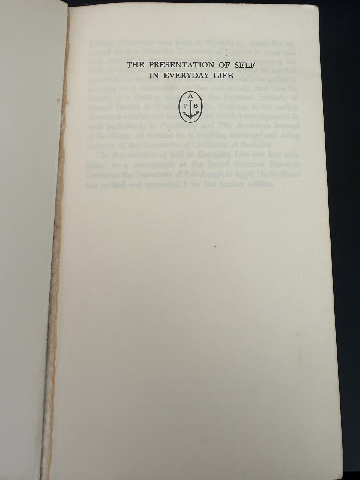 The Presentation of Self in Everyday Life Erving Goffman 1959 Anchor Original