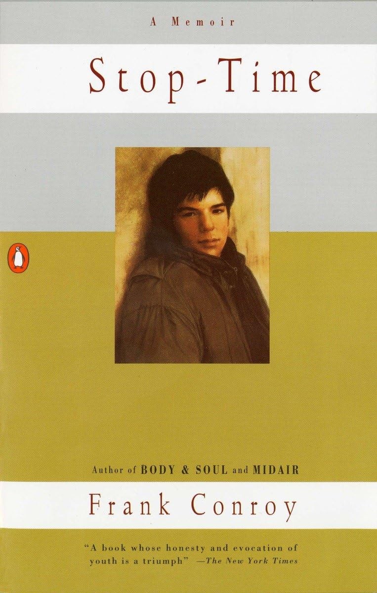 Stop-Time: A Memoir – paperback Conroy, Frank