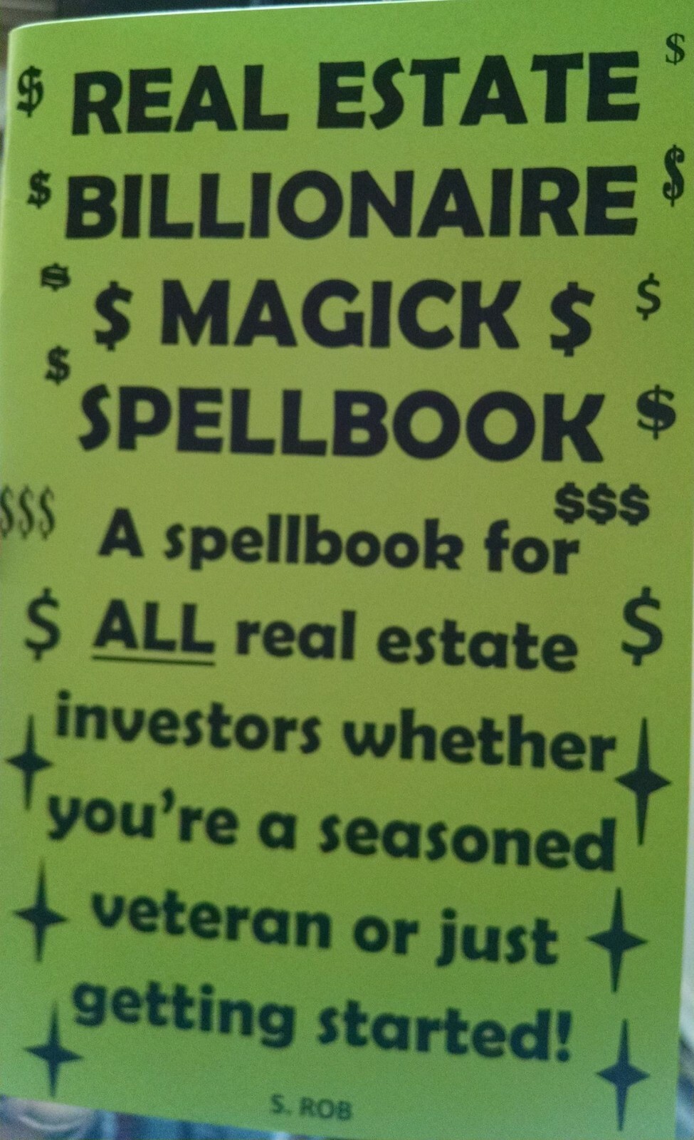 BILLIONAIRE REAL ESTATE MAGICK SPELLBOOK 80 page staple bound book