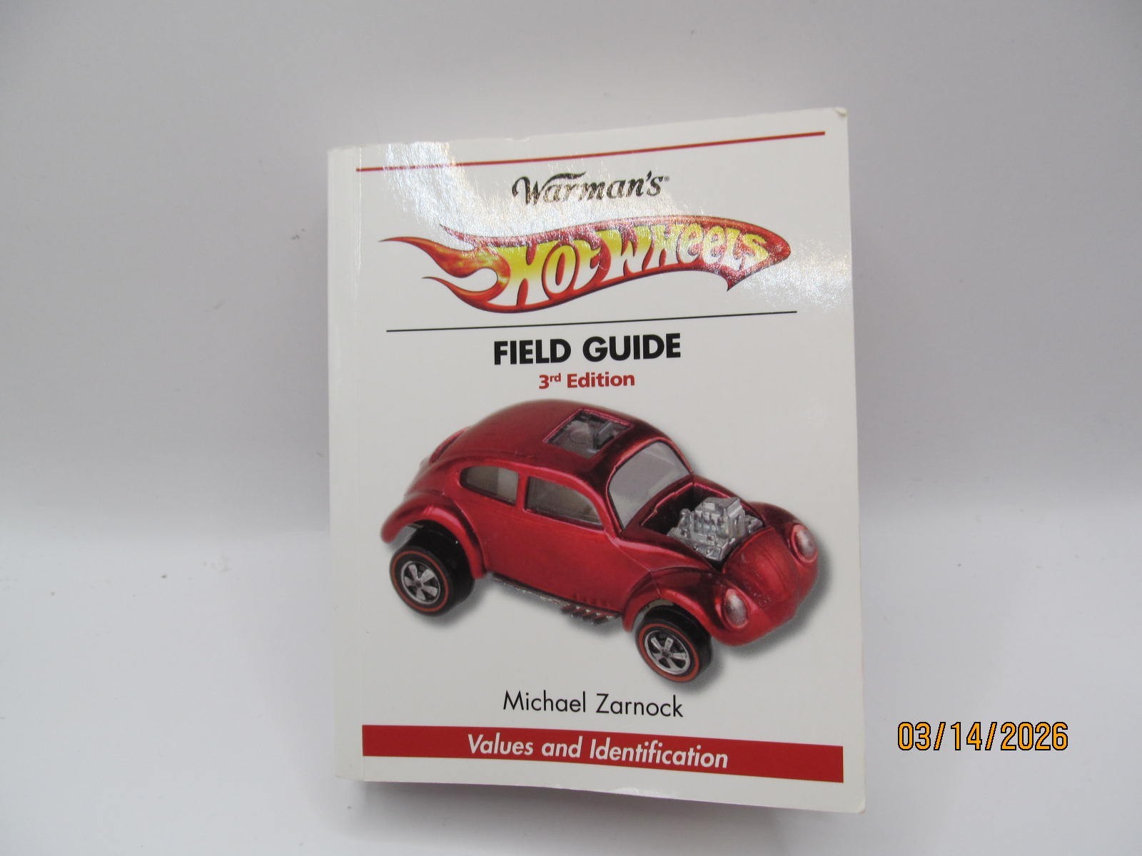 Warman’s Hot Wheels Field Guide: Values and Identifications, 510 Pgs w/photos