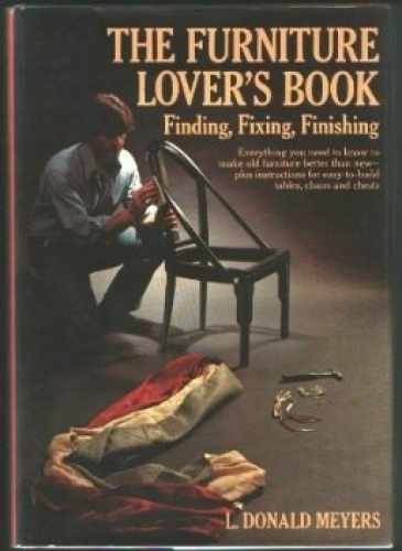 The Furniture Lover’s Book: – Hardcover, by Meyers L. Donald – Very Good u