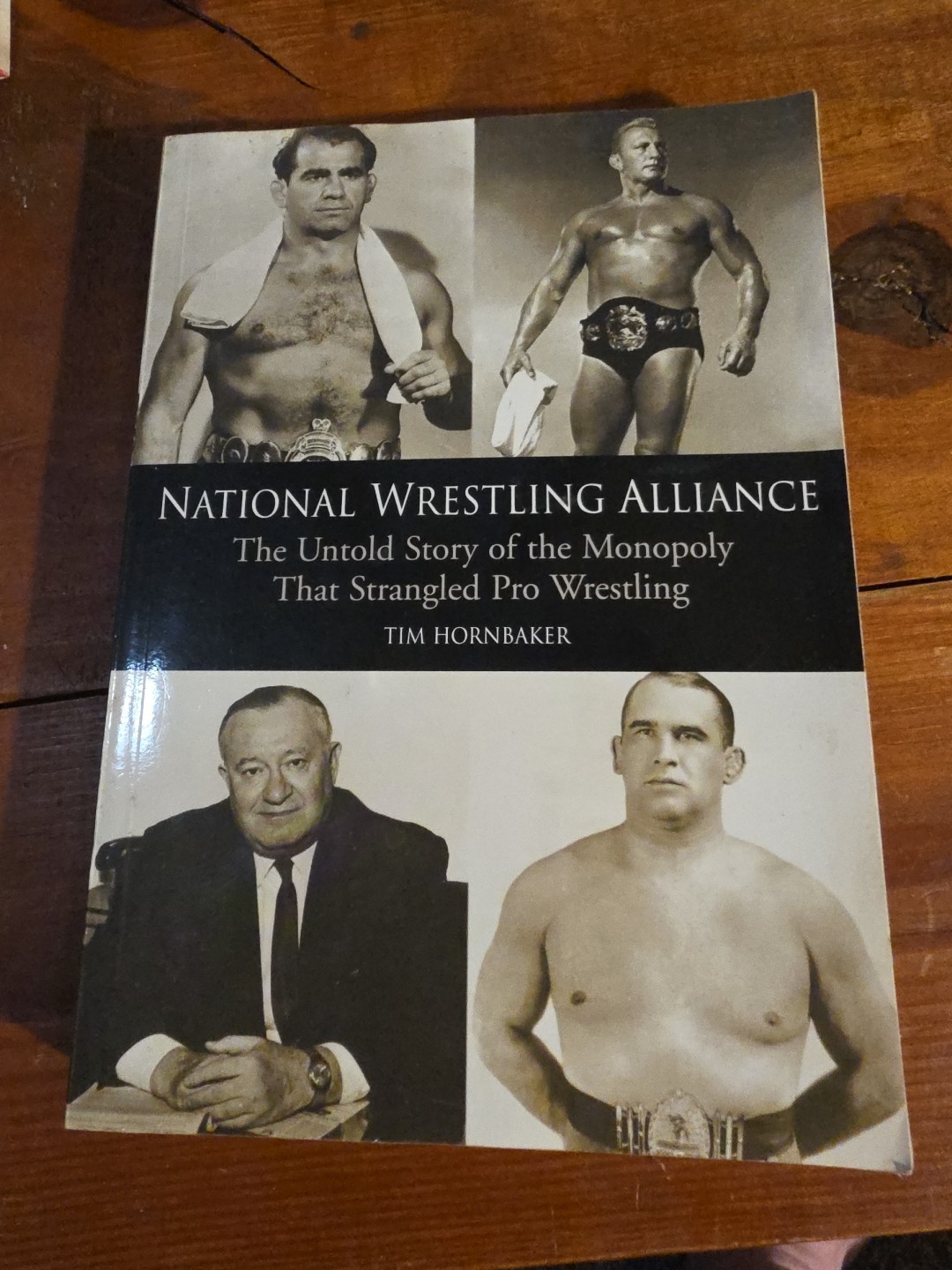 National Wrestling Alliance: The Untold Story of the Monopoly that Strangled…