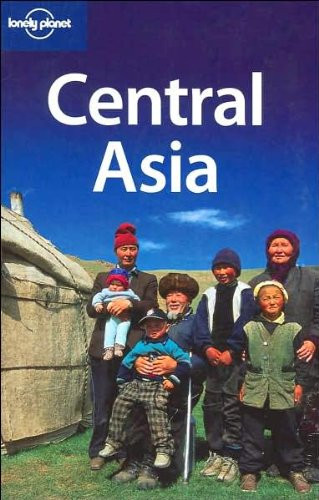 Central Asia (Lonely Planet Mu – VERY GOOD
