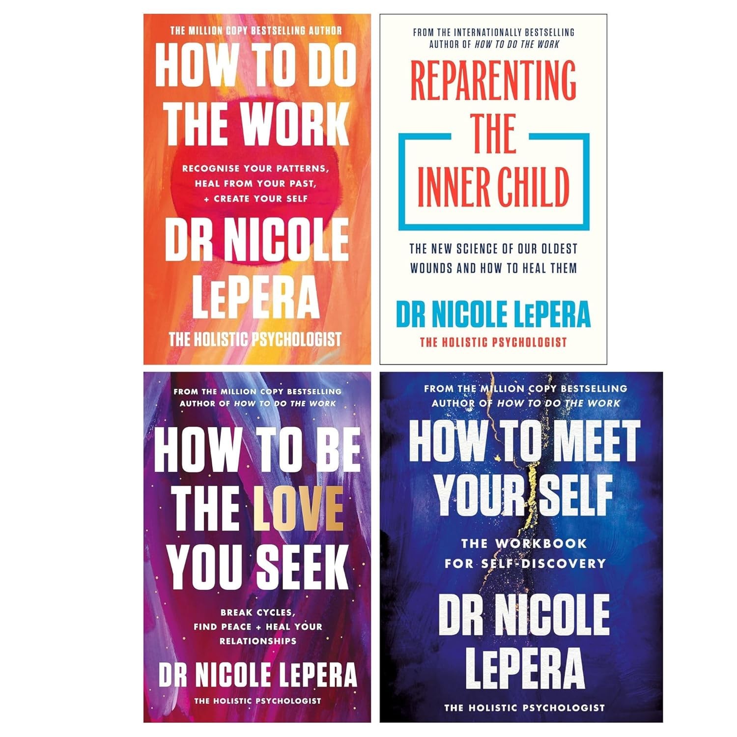 Dr. Nicole Lepera 4 Books Collection Set How To Do The Work, Reparenting the In