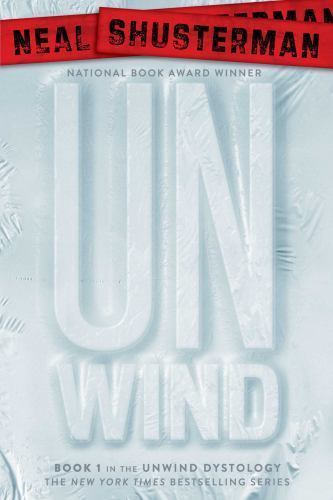 Unwind; 1; Unwind Dystology – paperback, 1416912053, Neal Shusterman
