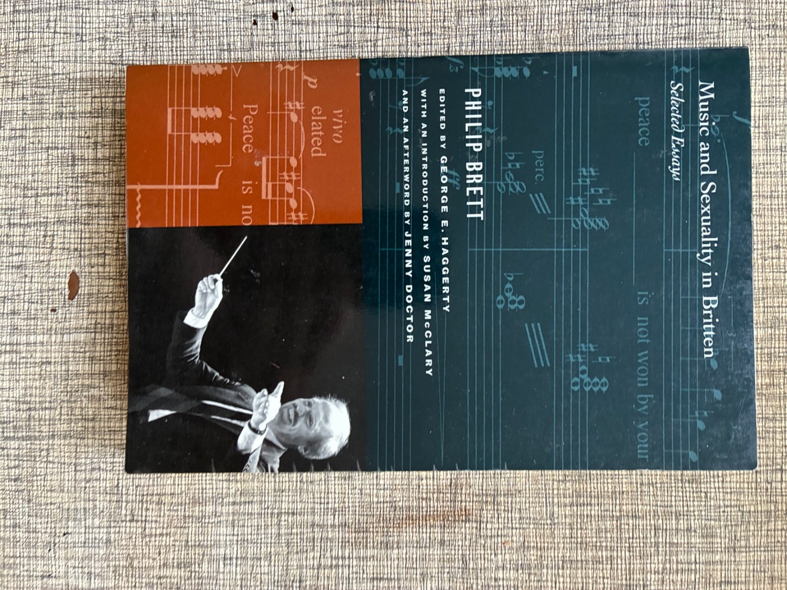 Music and Sexuality in Britten : Selected Essays by Philip Brett (2006, Perfect)