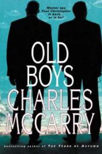 Old Boys – McCarry, Charles Overlook Press Hardcover Book