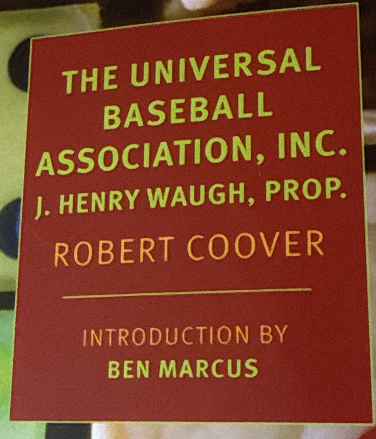 The Universal Baseball Association, Inc., J. Henry Waugh, Prop. Paperback