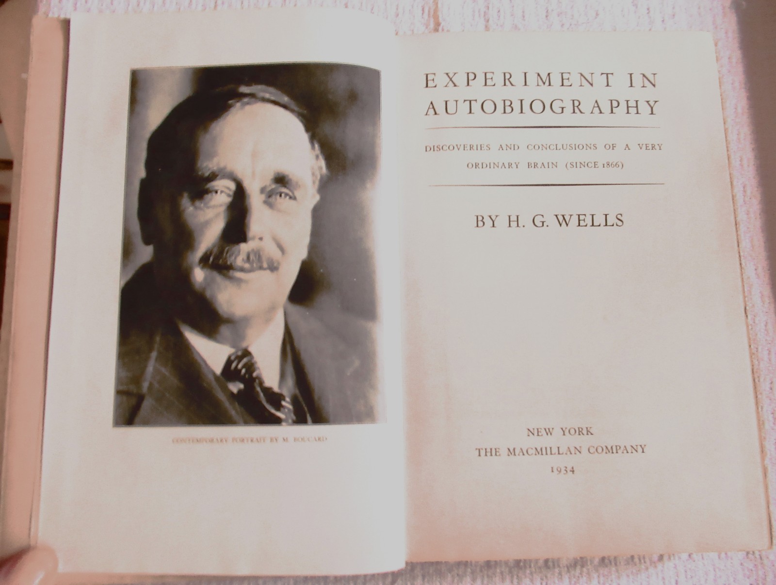 EXPERIMENT IN AUTOBIOGRAPHY H. G. Wells The MacMillan Company NY 1934 1st Ed. HC