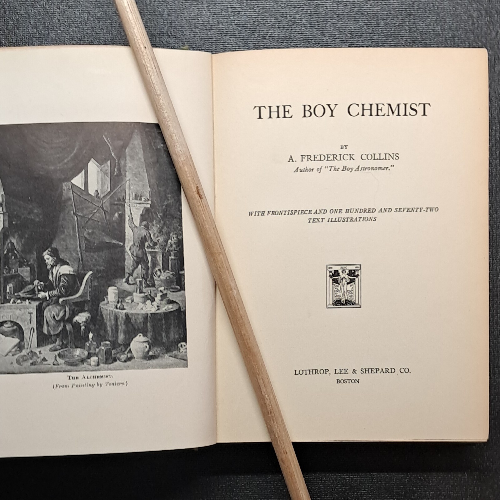 The Boy chemist by A. FREDERICK COLLINS 1924 LOTHROP HARDCOVER ILLUSTRATED