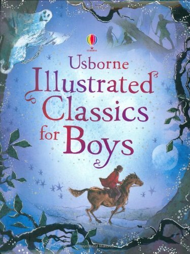Usborne Illustrated Classics for Boys