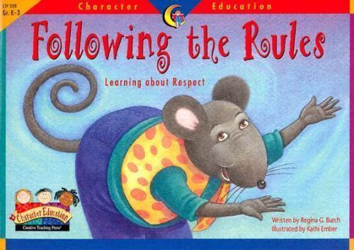 Following the Rules: Learning About Resp- paperback, 9781574718294, Regina Burch