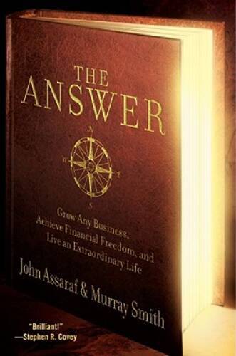 The Answer: Grow Any Business, Achieve Financial Freedom, and Live a – VERY GOOD