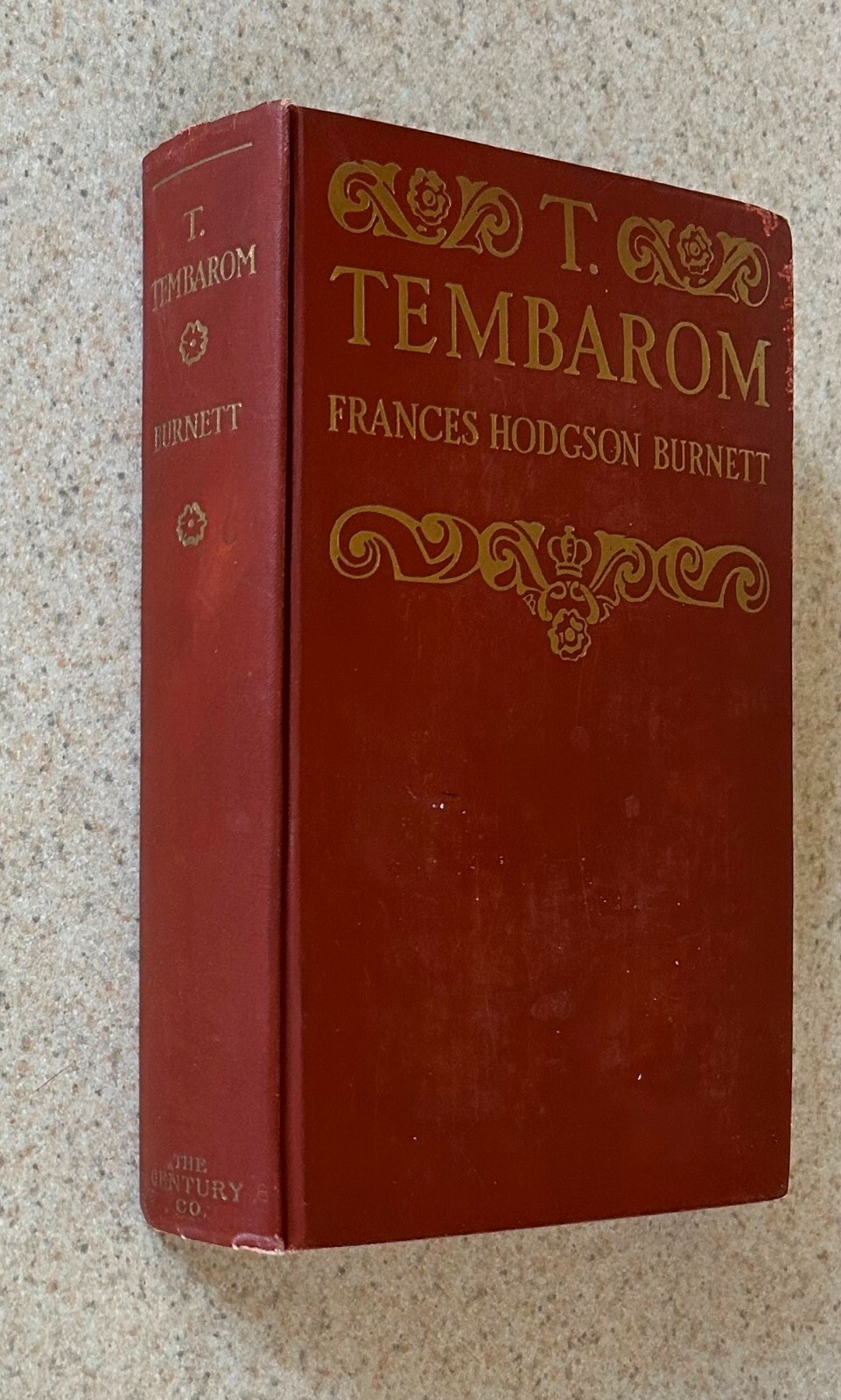 Frances Hodgson BURNETT — T. Tembarom (Literature) — 1913 Hardcover