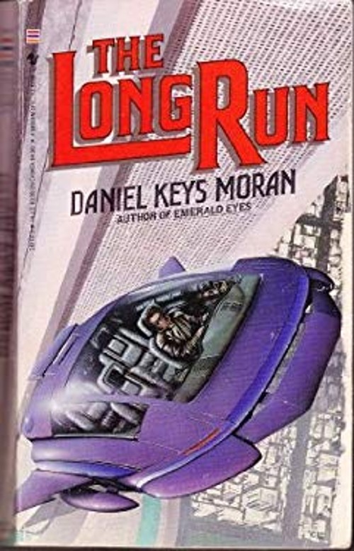 The Long Run Mass Market Paperbound Daniel Keys Moran