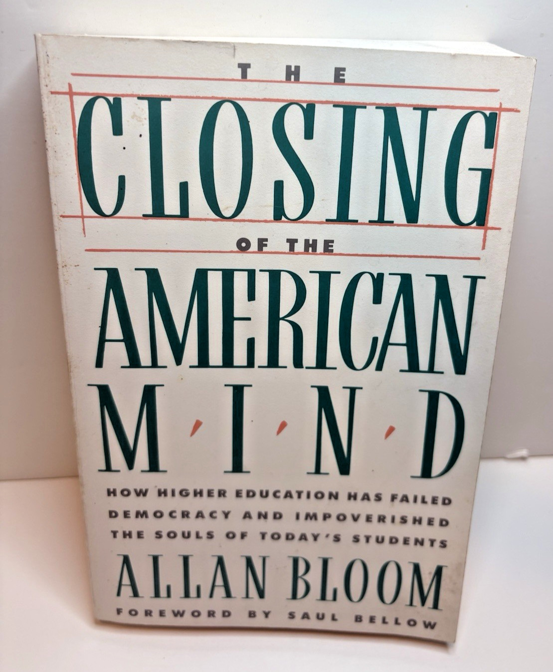 The Closing of the American Mind by Allan Bloom Paperback 1987 GOOD NO MARKINGS