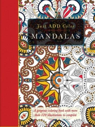 Just Add Color: Mandalas – Paperback By Carlton Publishing Group – GOOD