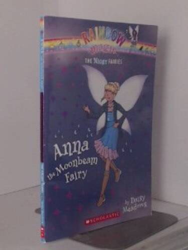 Anna the Moonbeam Fairy – Paperback By Daisy Meadows – GOOD