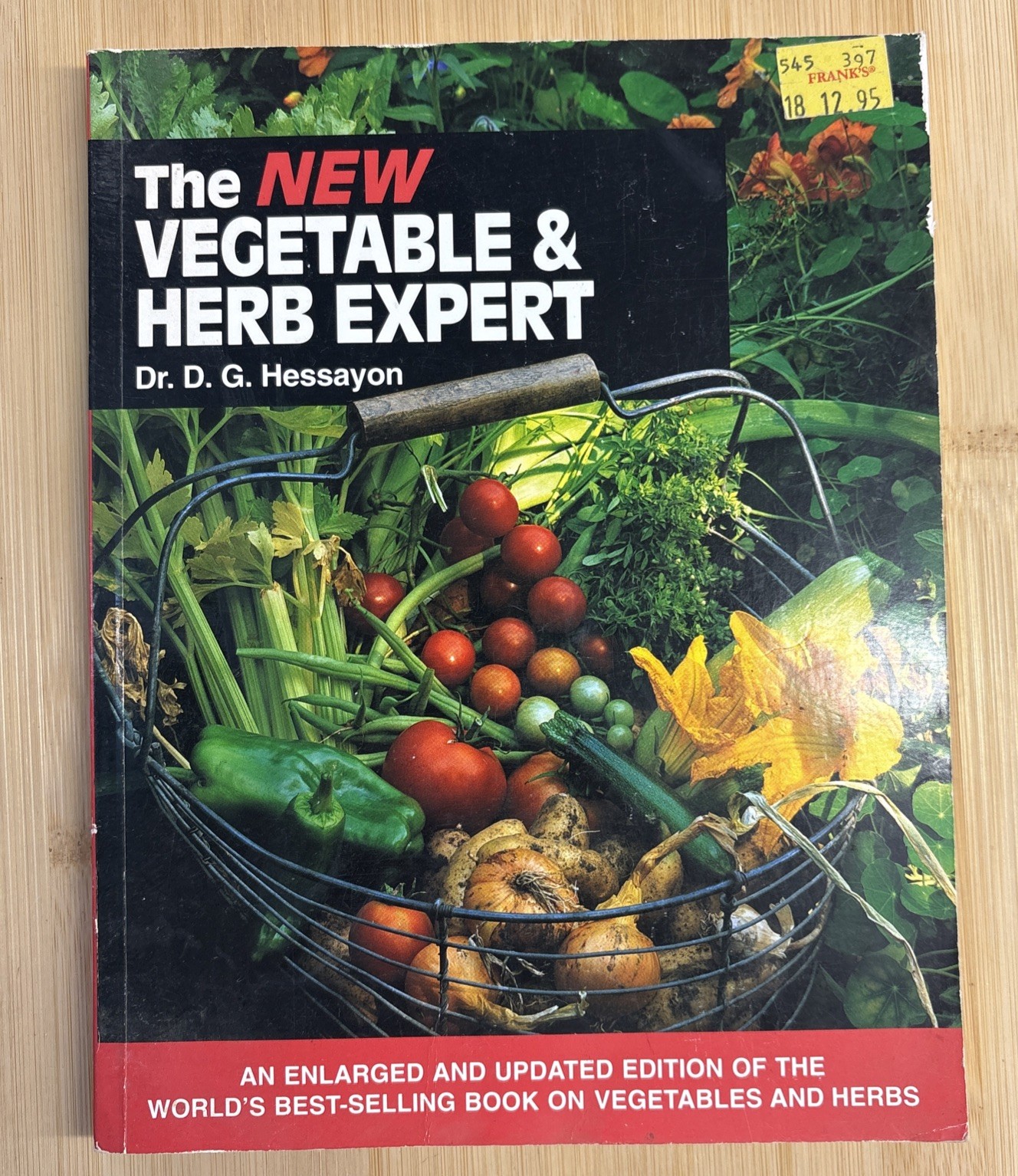 The New Vegetable and Herb Expert by D. G. Hessayon (1997, Trade Paperback)