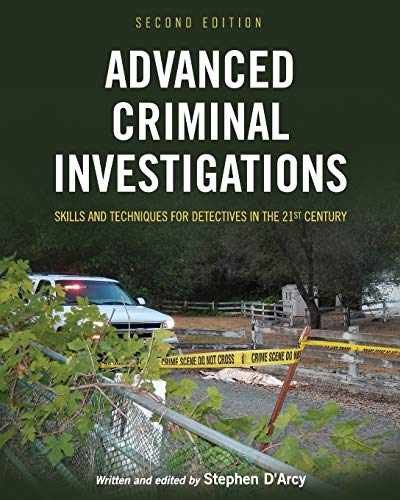 Advanced Criminal Investigations: – Paperback, by D’Arcy Stephen – Very Good