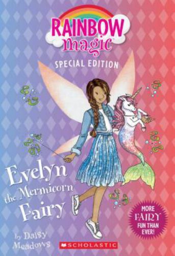 Evelyn the Mermicorn Fairy; Rainbow Mag- 9781338553840, paperback, Daisy Meadows