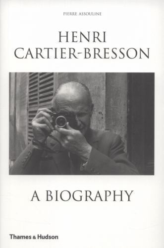 Henri Cartier-Bresson: A Biography by Assouline, Pierre