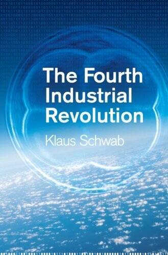 The Fourth Industrial Revolution – Paperback By Schwab, Prof Klaus – VERY GOOD