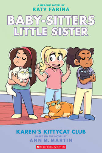 Karens Kittycat Club (Baby-sitters Little Sister Graphic Novel 4) – VERY GOOD